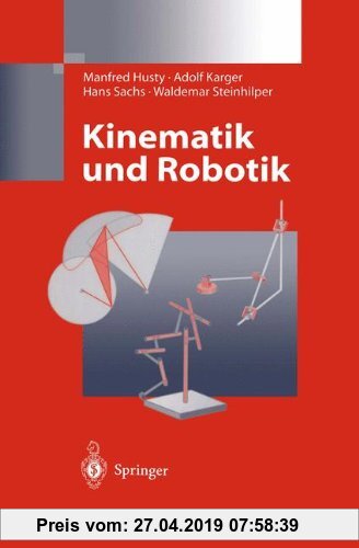 Kinematik und Robotik Manfred Husty Author