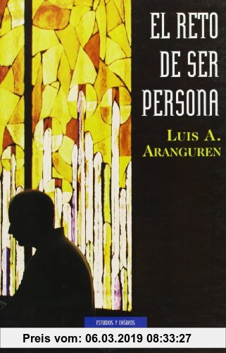 Gebr. - El reto de ser persona (ESTUDIOS Y ENSAYOS, Band 10)
