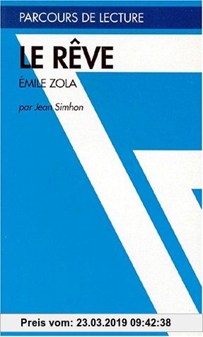 Le rêve, Emile Zola (Parcours de Lecture)