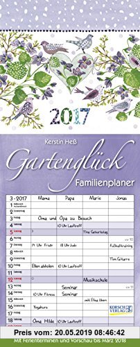 Gebr. - Gartenglück 2017: Familientimer mit Ferienterminen und Vorschau bis März 2018