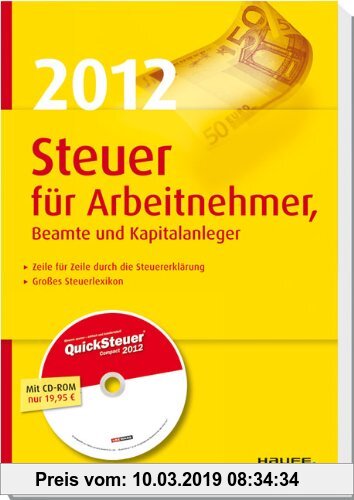 Gebr. - Steuer 2012  für Arbeitnehmer, Beamte und Kapitalanleger: Mit Software QuickSteuer Compact 2012