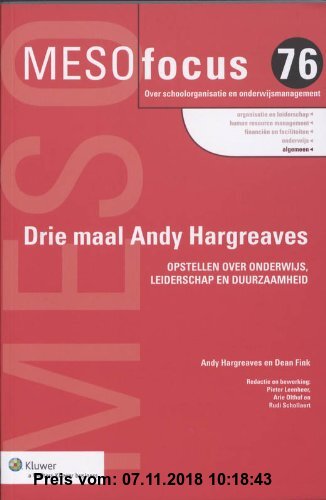 Gebr. - Driemaal Andy Hargreaves: opstellen over onderwijs, leiderschap en duurzaamheid (Meso focus, Band 76)
