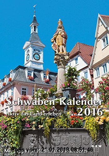 Gebr. - Schwaben-Kalender 2016: Aktiv das Land erleben