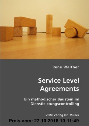 Gebr. - Service Level Agreements: Ein methodischer Baustein im Dienstleistungscontrolling