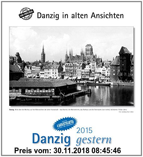 Gebr. - Danzig gestern 2015: Danzig in alten Ansichten, mit 4 Ansichtskarten als Gruß- oder Sammelkarten