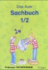 Gebr. - Das Auer Sachbuch. Ausgabe für Berlin, Brandenburg, Bremen, Mecklenburg-Vorpommern, Niedersachsen, NRW, Sachsen, Sachsen-Anhalt: Sachbuch 1/2