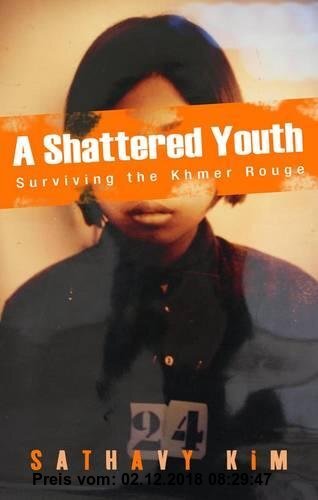 Gebr. - A Shattered Youth: Surviving the Khmer Rouge