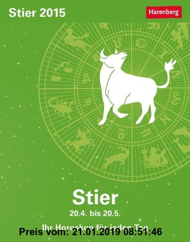 Gebr. - Stier Sternzeichenkalender 2015: Ihr Horoskop für jeden Tag
