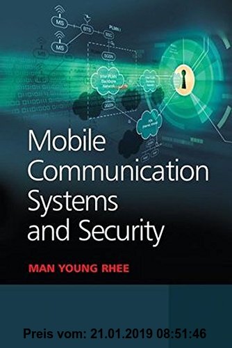 Mobile Communication Systems and Security (Wiley - IEEE)