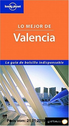 Gebr. - Lonely Planet Lo Mejor de Valencia (Guías Lo mejor de... Lonely Planet)