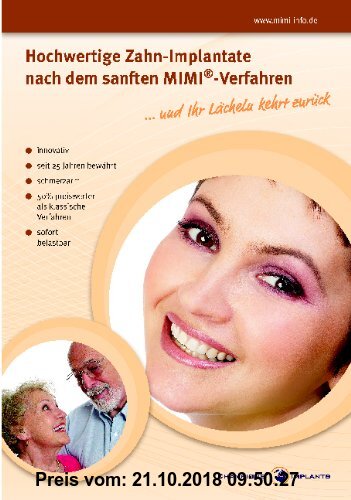 Gebr. - ... und Ihr Lächeln kehrt zurück: Die Infobroschüre  über bezahlbare und schmerzarme Zahnimplantate für Jedermann