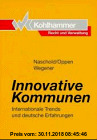 Gebr. - Innovative Kommunen: Internationale Trends und deutsche Erfahrungen