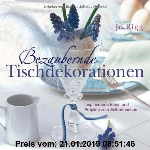Gebr. - Bezaubernde Tischdekorationen: Inspirierende Ideen und Projekte zum Selbermachen
