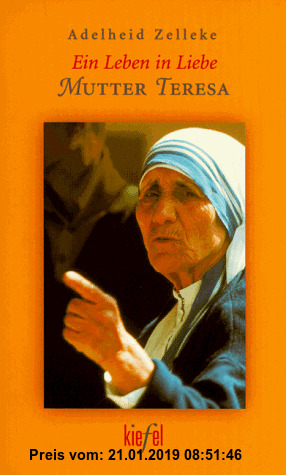 Gebr. - Ein Leben in Liebe. Mutter Teresa