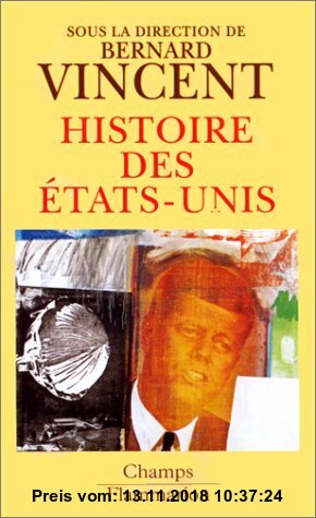 Gebr. - Histoire des etats-unis (Champs Histoire)