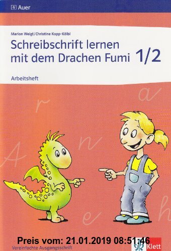 Gebr. - Schreibschrift lernen mit dem Drachen Fumi - Arbeitsheft Vereinfachte Ausgangsschrift: Ein Schreibschriftlehrgang für die 1. und 2. Jahrgangs