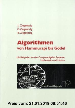 Gebr. - Algorithmen: Von Hammurapi bis Gödel