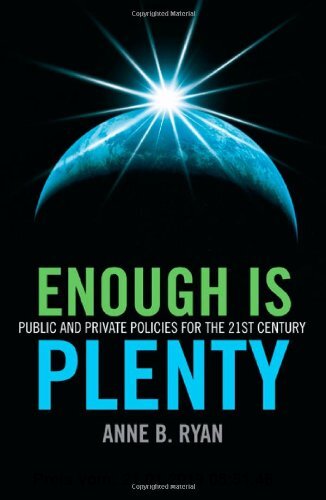 Gebr. - Enough Is Plenty: Public and Private Policies for the 21st Century