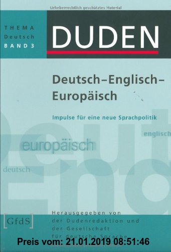 Duden Thema Deutsch 3. Deutsch - Englisch - Europäisch.