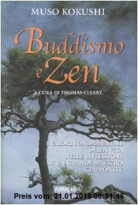 Gebr. - Buddismo e zen. I valori fondamentali della vita nelle riflessioni di un grande maestro giapponese