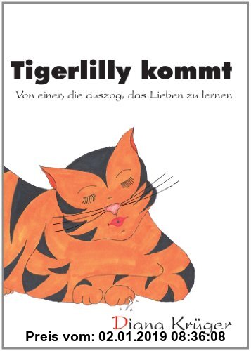 Gebr. - Tigerlilly kommt - Von einer, die auszog, das Lieben zu lernen: Eine Coming-in-Geschichte