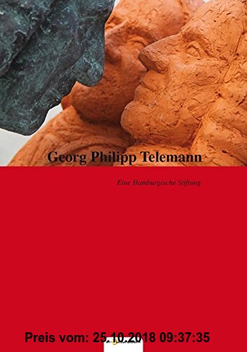 Gebr. - Georg Philipp Telemann. Eine Hamburgische Stiftung. (Musikwissenschaft)