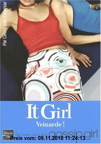 Gebr. - It Girl, Tome 5 : Veinarde