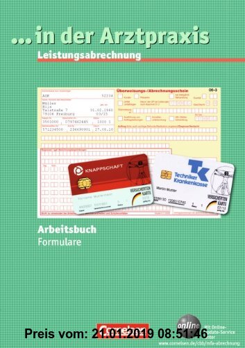 Gebr. - ... in der Arztpraxis - Bisherige Ausgabe: Leistungsabrechnung Formulare: Arbeitsbuch