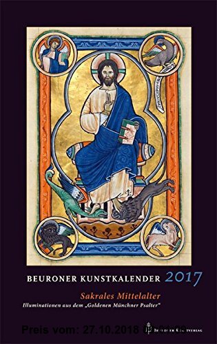 Gebr. - Beuroner Kunstkalender 2017: Sakrales Mittelalter