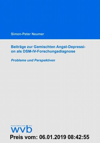 Gebr. - Beiträge zur Gemischten Angst-Depression als DSM-IV-Forschungsdiagnose. Probleme und Perspektiven