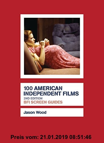 Gebr. - 100 American Independent Films (Screen Guides)