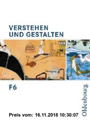 Gebr. - Verstehen und Gestalten Ausgabe F Band 6: Arbeitsbuch für Gymnasien