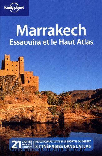 Marrakech, Essaouira et le Haut Atlas