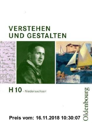 Gebr. - Verstehen und Gestalten H 10 Niedersachsen: Arbeitsbuch für Gymnasien