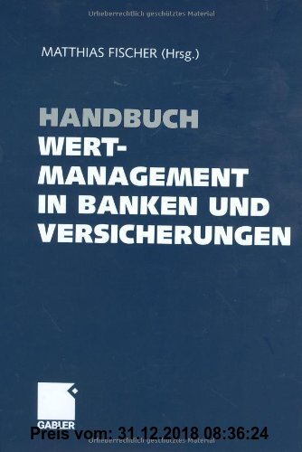 Gebr. - Handbuch Wertmanagement in Banken und Versicherungen