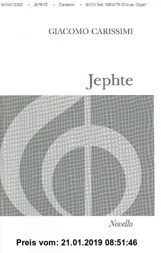 Gebr. - Jephte: Oratorio for SATB Soli, SSSATB Chorus, Optional Strings Without Violas, and Organ Continuo