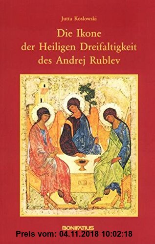 Gebr. - Die Ikone der heiigen Dreifaltigkeit des Andrej Rublev