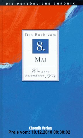 Gebr. - Die Persönliche Chronik, in 366 Bdn., 8. Mai