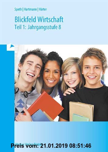 Gebr. - Blickfeld Wirtschaft, Ausgabe Bayern, Tl.1, Jahrgangsstufe 8, EURO: Betriebswirtschaftslehre für Wirtschaftsschulen in Bayern: BD 1