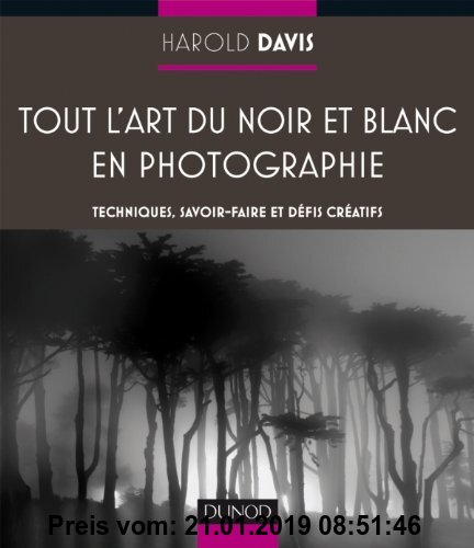 Gebr. - Tout l'art du noir et blanc en photographie : Techniques, savoir-faire et défis créatifs