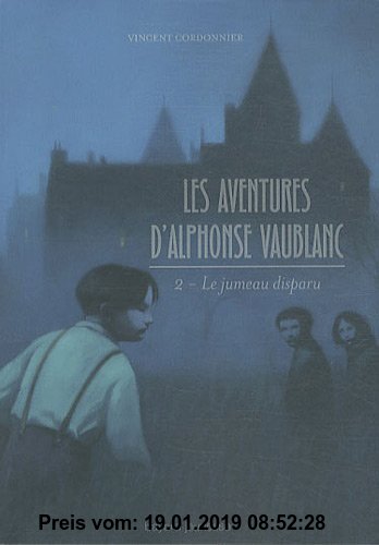 Gebr. - Les aventures d'Alphonse Vaublanc, Tome 2 : Le jumeau disparu