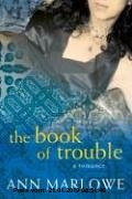 Gebr. - The Book of Trouble: A Romance