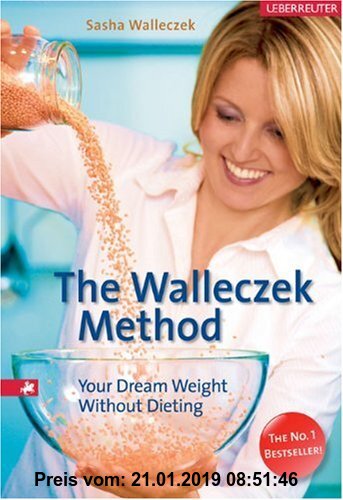 Gebr. - The Walleczek-Method: Your Dream Weight Without Dieting