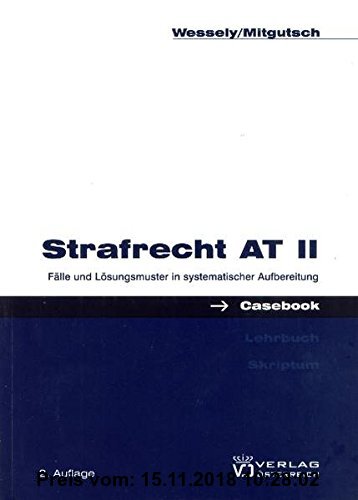 Gebr. - Casebook Strafrecht AT II: Fälle und Lösungsmuster in systematischer Aufbereitung