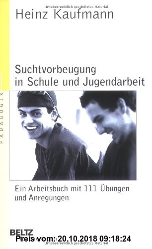 Gebr. - Suchtvorbeugung in Schule und Jugendarbeit (Beltz Taschenbuch / Pädagogik)