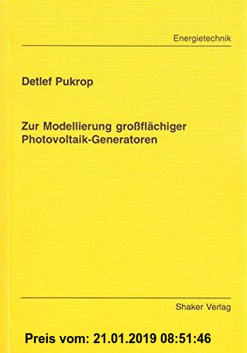 Gebr. - Zur Modellierung großflächiger Photovoltaik-Generatoren (Berichte aus der Energietechnik)