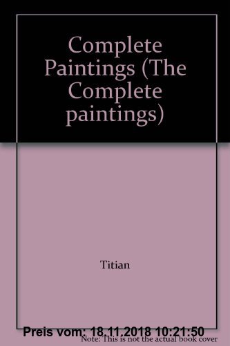 Complete Paintings: v. 1