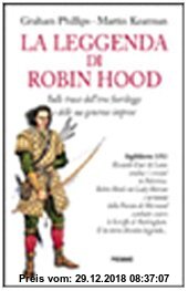 Gebr. - La leggenda di Robin Hood. Sulle tracce dell'eroe fuorilegge e delle sue generose imprese (Sacro Graal)