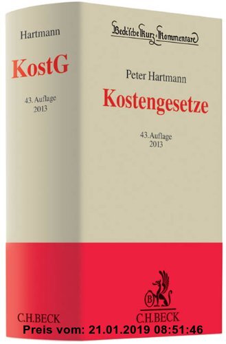 Gebr. - Kostengesetze: Gerichtskostengesetz, Gesetz über Gerichtskosten in Familiensachen, Gerichts- und Notarkostengesetz, Kostenvorschriften des ...