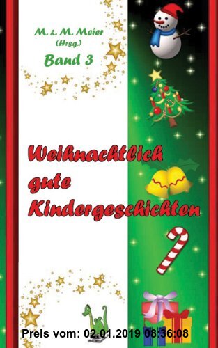 Gebr. - Weihnachtlich gute Kindergeschichten Band 3